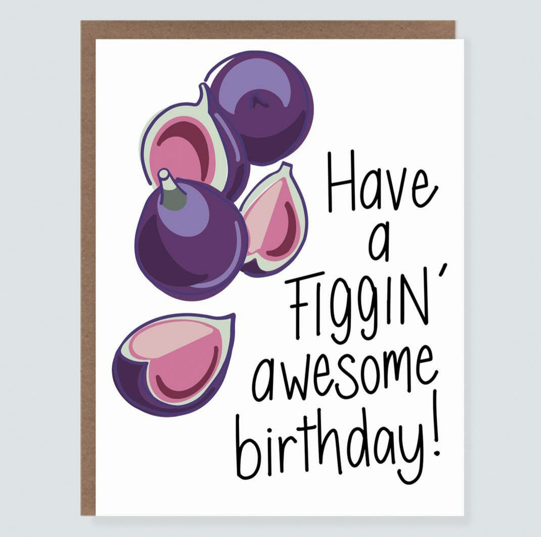 Figgin' Awesome Birthday Card