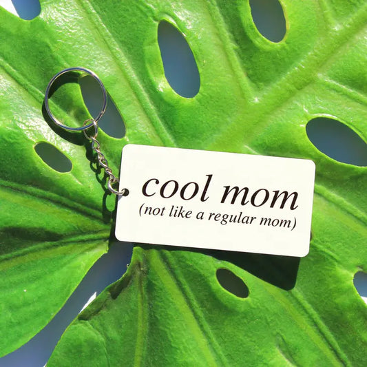 Cool Mom Keychain